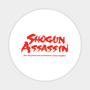 Shogun Assassin Magnet